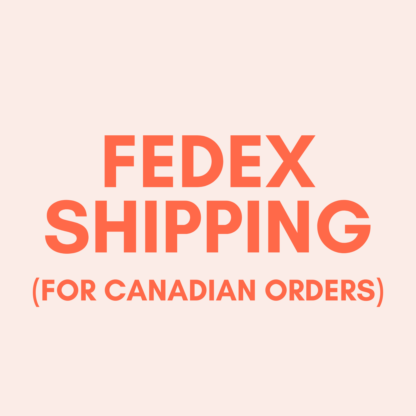 Fedex Shipping for Canada Customers